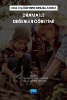 Okul Disi Ögrenme Ortamlarinda Drama Ile Degerler Ögretimi - Oguz Namdar, Aysegül