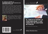 EL VÍNCULO ENTRE LA CONTABILIDAD Y LAS CIENCIAS DE GESTIÓN ACTUALES