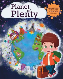 Planet of Plenty - Limitless Mind Publishing; Sosnówka, Joanna; Zalewska, Monika