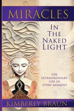 Cover Miracles in the Naked Light