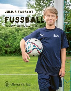 Julius forscht - Fußball  - König, Michael