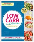 LOW CARB in 30 Minuten (Mängelexemplar)