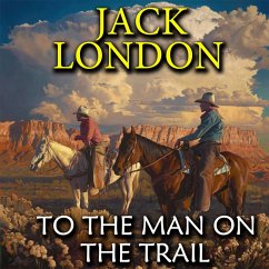 To the Man On the Trail (MP3-Download) - London, Jack