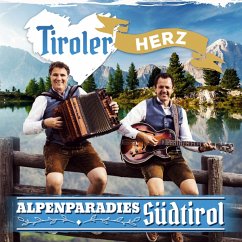 Alpenparadies Südtirol - Tiroler Herz