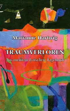 Traumverloren - Hartwig, Marianne