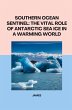 Southern Ocean Sentinel: The Vital Role... - Bild 1