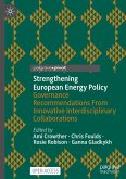 Strengthening European Energy Policy Strengthening European Energy Policy