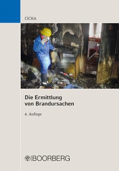 Die Ermittlung von Brandursachen - Cicha, Jörg