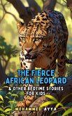 The Fierce African Leopard (eBook, ePUB)