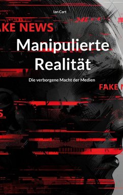 Manipulierte Realität - Cart, Ian