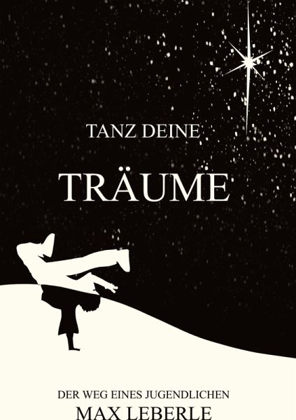 Tanz deine Träume Tanz deine Träume