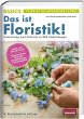 Das ist Floristik! - Bild 1