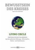 Living Circle - Bewusstsein des Kreises