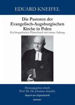 Die Pastoren der Evangelisch-Augsburgischen Kirche in Polen - Kneifel, Eduard