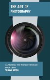 The Art of Photography (eBook, ePUB)