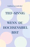 Tief-sinnig