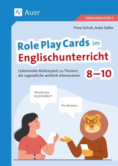 Role Play Cards im Englischunterricht 8-10 - Schuh, Timo;Söller, Anke