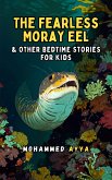 The Fearless Moray Eel (eBook, ePUB)