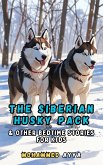 The Siberian Husky Pack (eBook, ePUB)