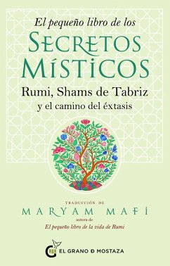 Pequeño Libro de Los Secretos Místicos, El - Mafi, Maryam