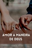 Amor A Maneira De Deus