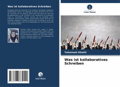 Was ist kollaboratives Schreiben - Khalili, Tahmineh