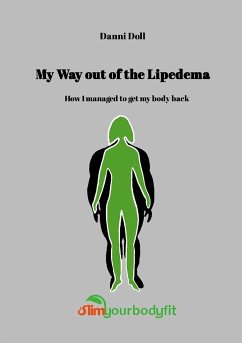 MY WAY OUT OF LIPEDEMA - Doll, Daniela