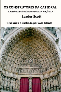 Os Construtores Da Catedral - Leader, Scott