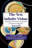 The New Infinite Vision