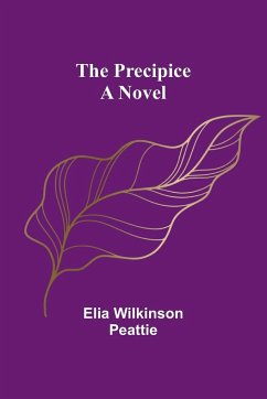 The Precipice - Wilkinson Peattie, Elia