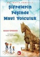 Sifrelerinin Pesinde Mavi Yolculuk - Topdemir, Hasan