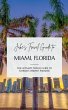 Jake's Travel Guide to Miami, Florida - Bild 1