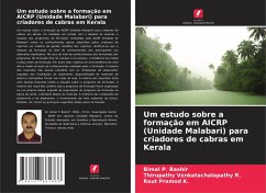 Um estudo sobre a formação em AICRP (Unidade Malabari) para criadores de cabras em Kerala - P. Bashir, Bimal;Venkatachalapathy R., Thirupathy;Pramod K., Raut