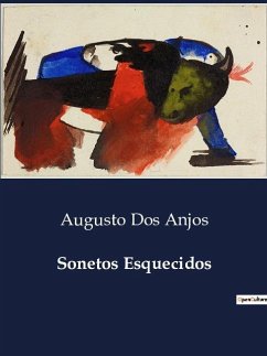 Sonetos Esquecidos - Dos Anjos, Augusto