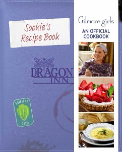 Gilmore Girls: Sookie St. James's Official Cookbook - Craig, Elena; Fish, Elizabeth