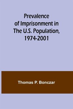 Prevalence of Imprisonment in the U.S. Population, 1974-2001 - P. Bonczar, Thomas