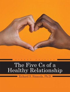 Five Cs of a Healthy Relationship - Sinacola, Richard