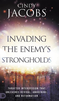 Invading the Enemy's Strongholds