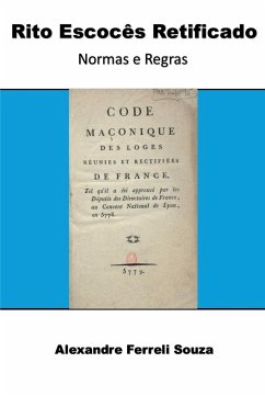 Rito Escocês Retificado - Alexandre, Souza