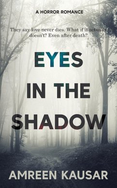 Eyes in the Shadow - Amreen Kausar