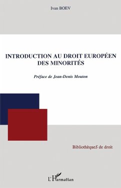 Introduction au droit européen des minorités - Boev, Ivan