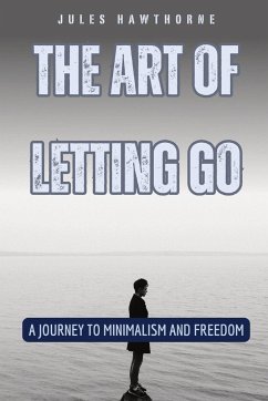 The Art of Letting Go - Hawthorne, Jules