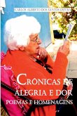 Crônicas De Alegria E Dor