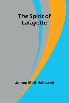 The Spirit of Lafayette - Mott Hallowell, James