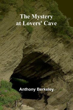 The Mystery at Lovers' Cave - Berkeley, Anthony