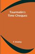 Tourmalin's Time Cheques - Bild 1