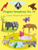 Origami Symphony No. 10