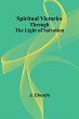 Spiritual Victories Through the Light... - Bild 1