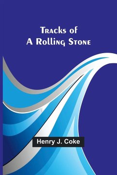 Tracks of a Rolling Stone - J. Coke, Henry