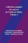 Collection complète des oeuvres de l'Abbé de Mably, Volume 3